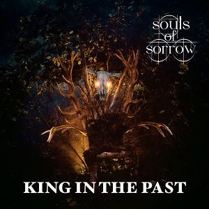 CD Shop - SOULS OF SORROW KING IN THE PAST