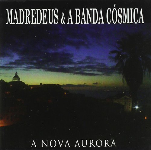 CD Shop - MADREDEUS & A BANDA COSMICA NOVA AURORA