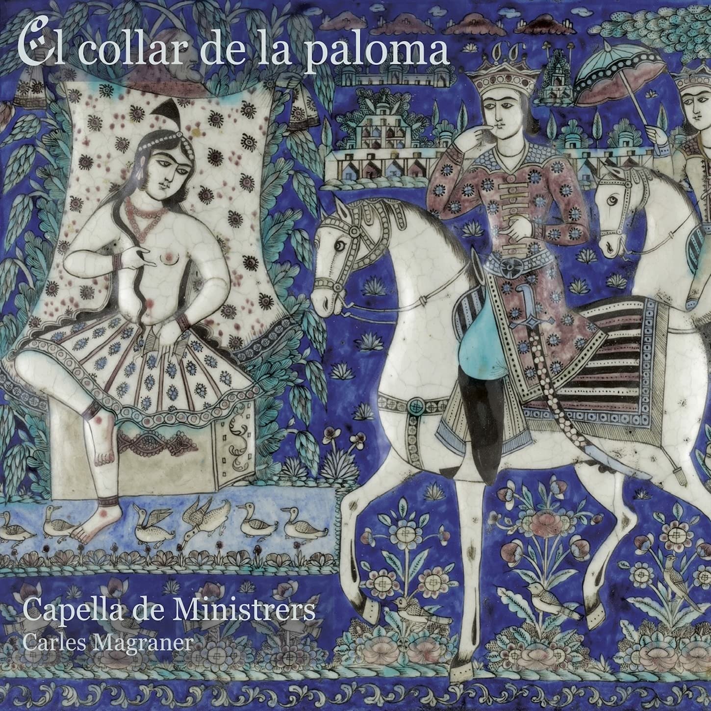 CD Shop - CAPELLA DE MINISTRERS EL COLLAR DE LA PALOMA