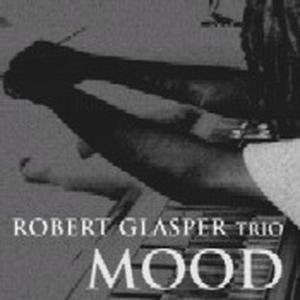 CD Shop - ROBERT GLASPER EXPERIMENT MOOD
