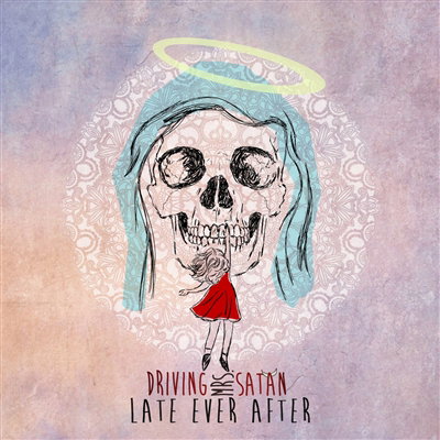 CD Shop - DRIVING MRS. SATAN LATE EVER AFTER