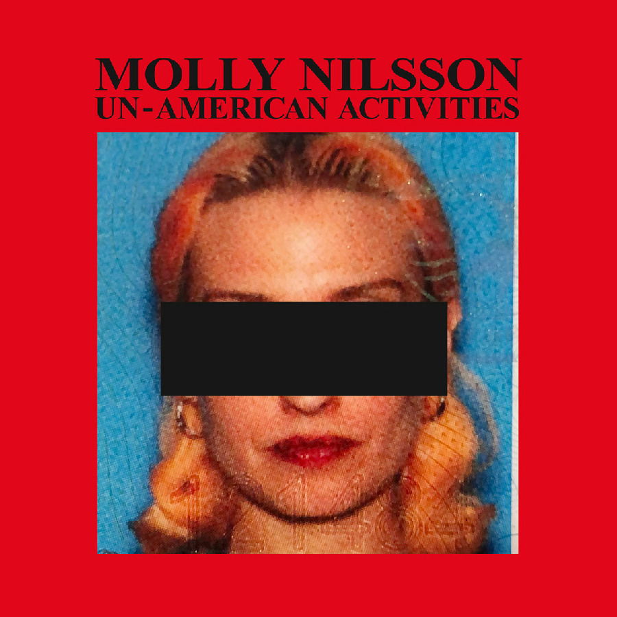 CD Shop - MOLLY NILSSON UN-AMERICAN ACTIVITIES