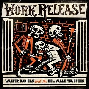CD Shop - WALTER DANIELS,THE DEL VALLE TRUSTEES WORK RELEASE