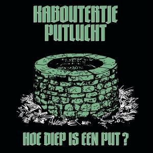 CD Shop - KABOUTERTJE PUTLUCHT HOE DIEP IS EEN PUT?