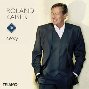 CD Shop - ROLAND KAISER SEXY