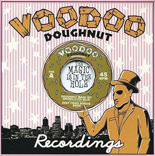 CD Shop - DEEP FRIED BOOGIE BAND 7-DOUGHNUT MAKE MY BRO...