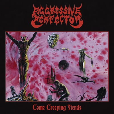 CD Shop - AGGRESSIVE PERFECTOR COME CREEPING FRIENDS