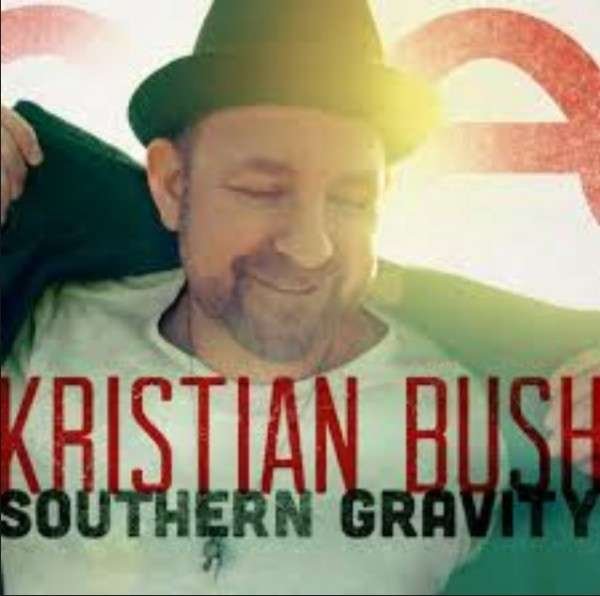 CD Shop - KRISTIAN BUSH SOUTHERN GRAVITY