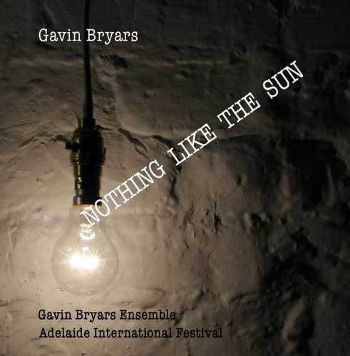 CD Shop - GAVIN -ENSEMBLE- BRYARS NOTHING LIKE THE SUN