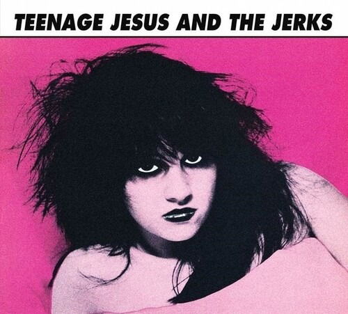 CD Shop - TEENAGE JESUS & THE JERKS TEENAGE JESUS & TH...