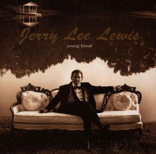 CD Shop - JERRY LEE LEWIS YOUNG BLOOD