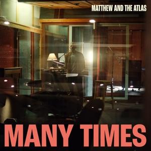 CD Shop - MATTHEW & THE ATLAS MANY TIMES
