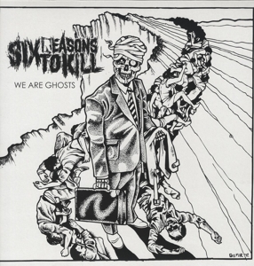 CD Shop - SIX REASONS TO KILL WE ARE GHOSTS