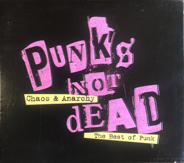 CD Shop - PUNKS NOT DEAD – CHAOS & ANARCHY (THE BEST OF PUNK) 