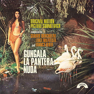 CD Shop - SANDRO BRUGNOLINI,LUIGI MALATESTA,FRANCO BIXIO GUNGALA LA PANTERA NUDA