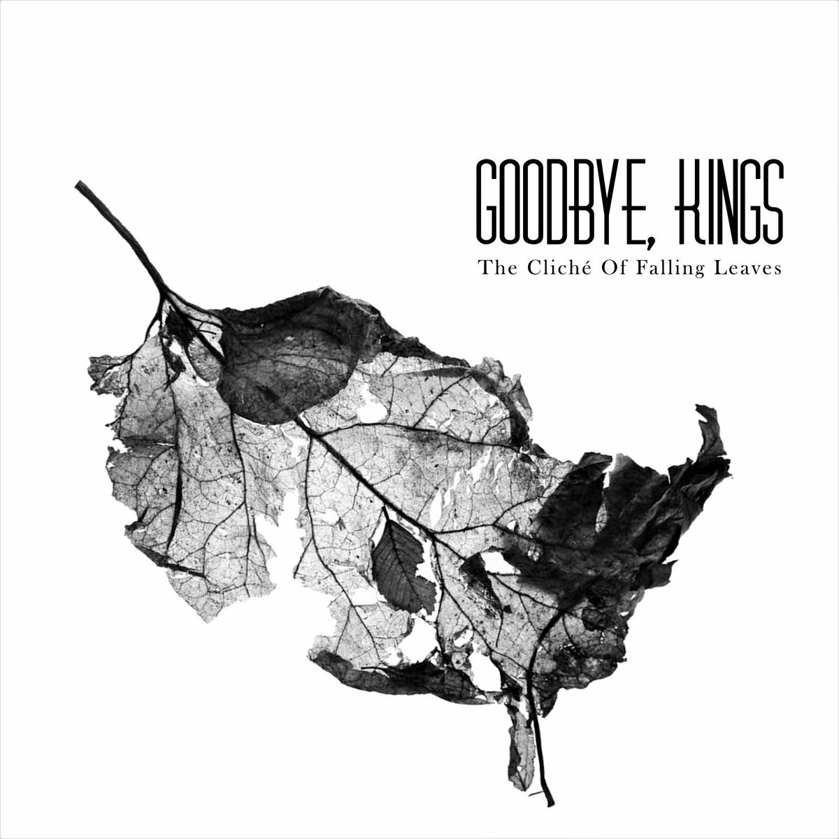 CD Shop - GOODBYE KINGS CLICHE OF FALLING LEAVES