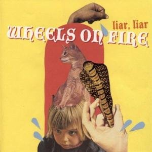 CD Shop - WHEELS ON FIRE LIAR LIAR