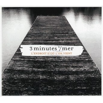 CD Shop - TROIS MINUTES SUR MER LENDROIT DOU LON VIENT