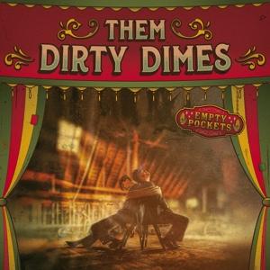 CD Shop - THEM DIRTY DIMES EMPTY POCKETS