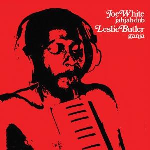 CD Shop - JOE WHITE,LESLIE BUTLER JAH JAH DUB & GANJA
