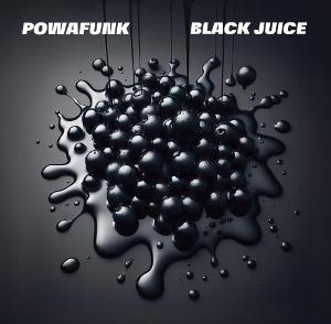 CD Shop - POWAFUNK BLACK JIUCE