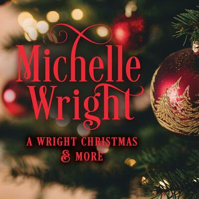 CD Shop - MICHELLE WRIGHT A WRIGHT CHRISTMAS AND...