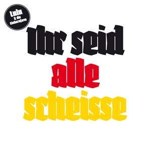 CD Shop - LULU & DIE EINHORNFARM IHR SEID ALLE SCHEISSE