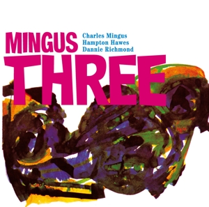 CD Shop - CHARLES -TRIO- MINGUS MINGUS THREE