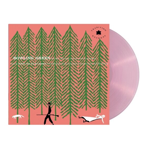 CD Shop - THE KOSSOY SISTERS BOWLING GREEN AND OTHER FOLK SONGS FROM THE SOUTHERN MOUNTAINS