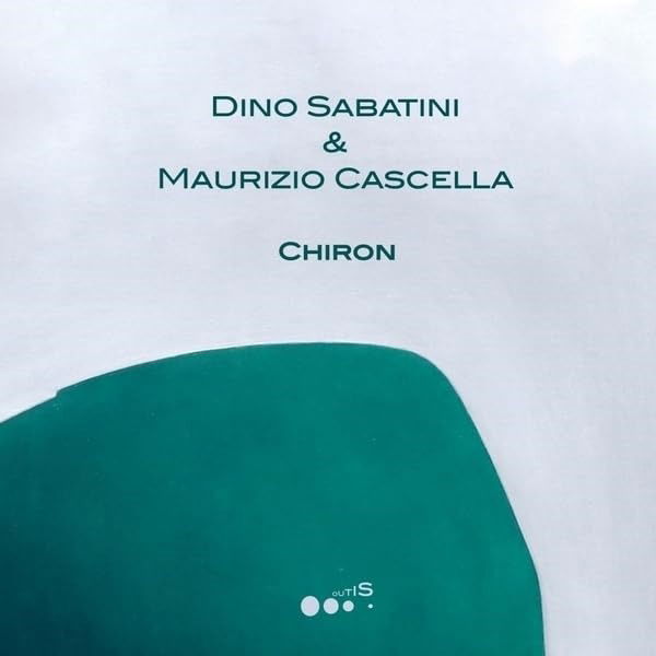 CD Shop - DINO SABATINI,MAURIZIO CASCELLA CHIRON