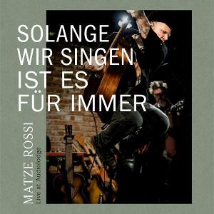 CD Shop - MATZE ROSSI SOLANGE WIR SINGEN IST...