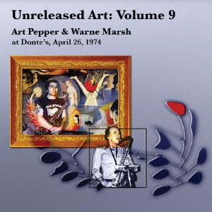 CD Shop - ART PEPPER QUINTET UNRELEASED ART VOL.9: ...