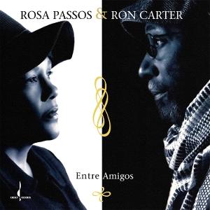 CD Shop - ROSA PASSOS,RON CARTER ENTRE AMIGOS