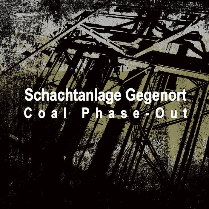 CD Shop - SCHACHTANLAGE GEGENORT COAL PHASE-OUT