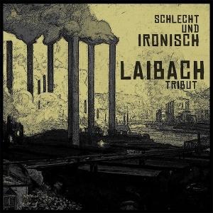 CD Shop - LAIBACH TRIBUT SCHLECHT UND IRONISCH