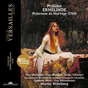 CD Shop - MARTIN WAHLBERG,ORKESTER NORD,REINOUD VAN MECHELEN,JUDITH VAN WANROIJ,LES CHANTRES DU CENTRE DE MUSIQUE BAROQUE DE VERSAILLES PHILIDOR: ERNELINDE, P...