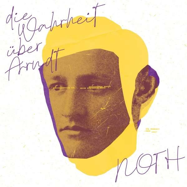 CD Shop - NOTH DIE WAHRHEIT UEBER ARNDT