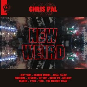 CD Shop - CHRIS PAL NEW WEIRD