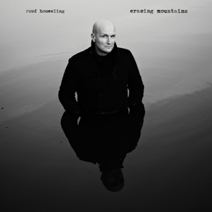 CD Shop - RUUD HOUWELING ERASING MOUNTAINS