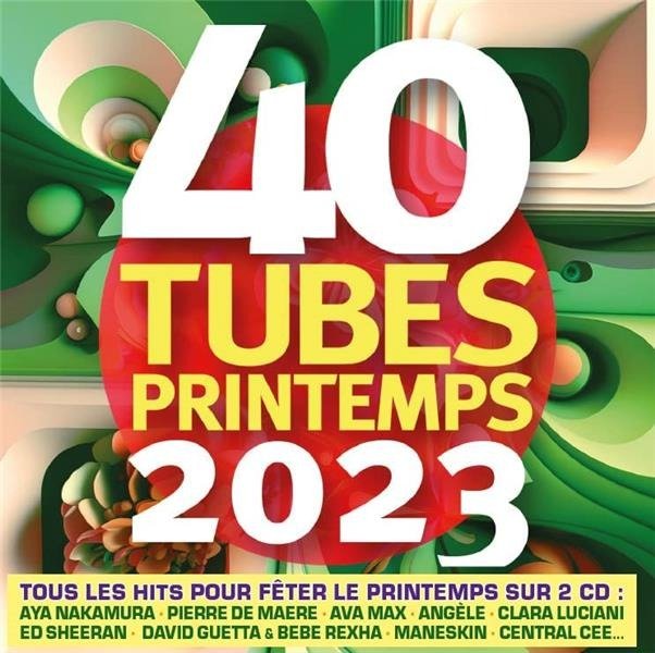CD Shop - VARIOUS ARTISTS 40 TUBES PRINTEMPS 2023