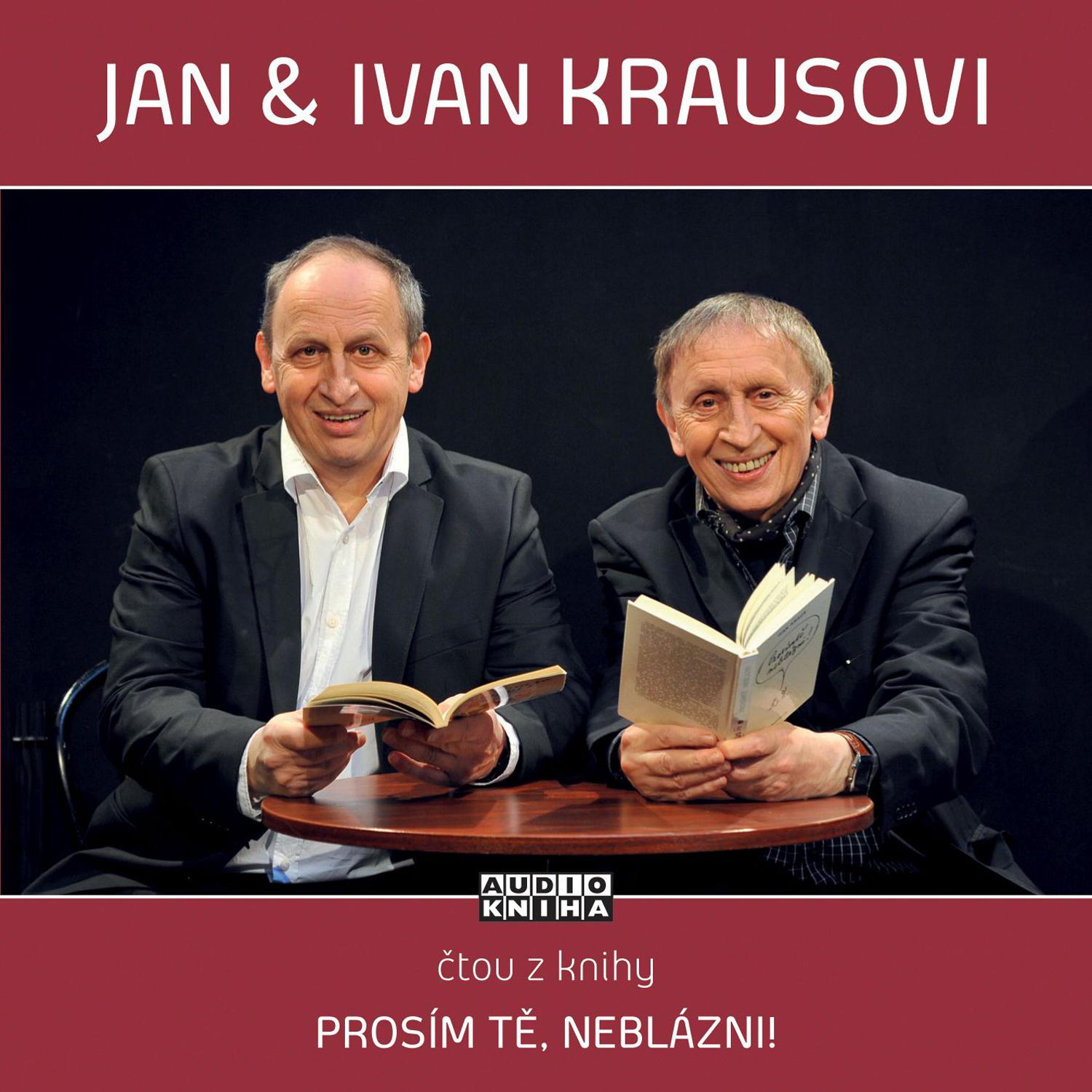 CD Shop - KRAUS JAN, KRAUS IVAN PROSIM TE NEBLAZNI