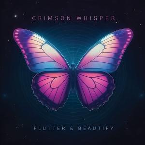 CD Shop - CRIMSON WHISPER FLUTTER & BEAUTIFY
