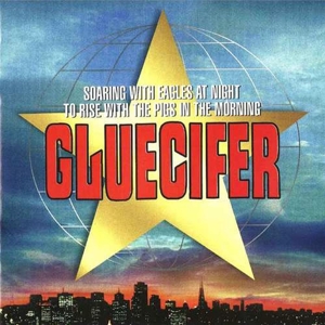 CD Shop - GLUECIFER SOARING WITH EAGLES AT...