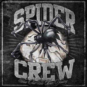 CD Shop - SPIDER CREW TOO OLD TO DIE YOUNG