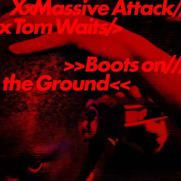CD Shop - MASSIVE ATTACK & TOM WAITS BOOTS ON THE GROUND