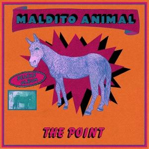CD Shop - THE POINT. MALDITO ANIMAL