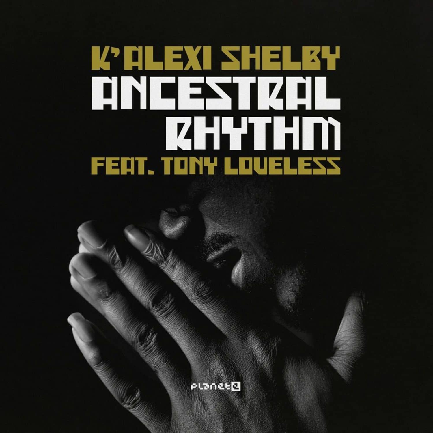 CD Shop - K’ALEXI SHELBY ANCESTRAL RHYTHM