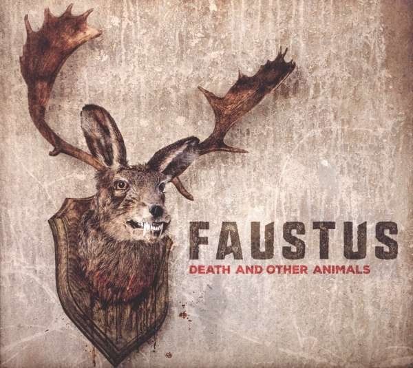 CD Shop - FAUSTUS DEATH AND OTHER ANIMALS