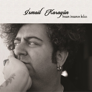 CD Shop - ISMAIL KARAYUN INSAN INSANIN KILICI