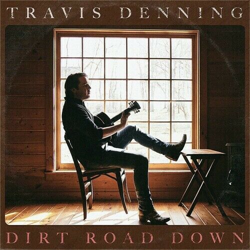 CD Shop - TRAVIS DENNING DIRT ROAD DOWN
